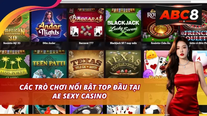 Các trò chơi nổi bật tại AE Sexy Casino top đầu