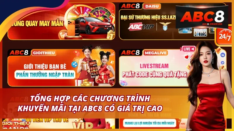 Tổng hợp các chương trình khuyến mãi ABC8 có giá trị cao