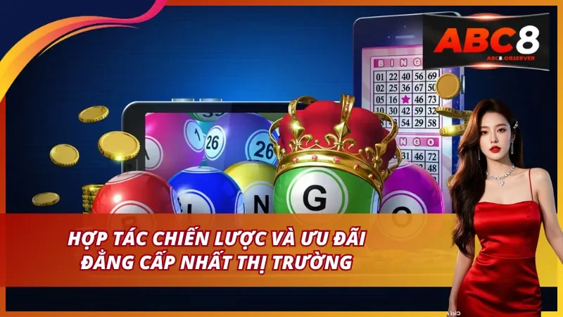 Xổ Số ABC8 – Hợp Tác Chiến Lược Và Ưu Đãi Đẳng Cấp